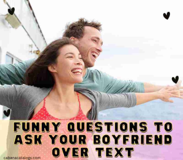 Funny Questions To Ask Your Boyfriend Over Text